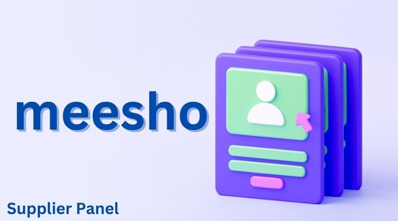 What is the Meesho Supplier Panel?